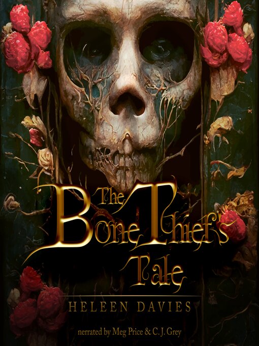 Title details for The Bone Thief's Tale by Heleen Davies - Available